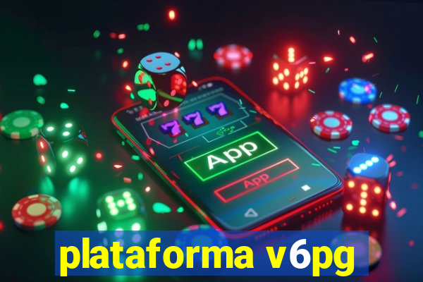 plataforma v6pg